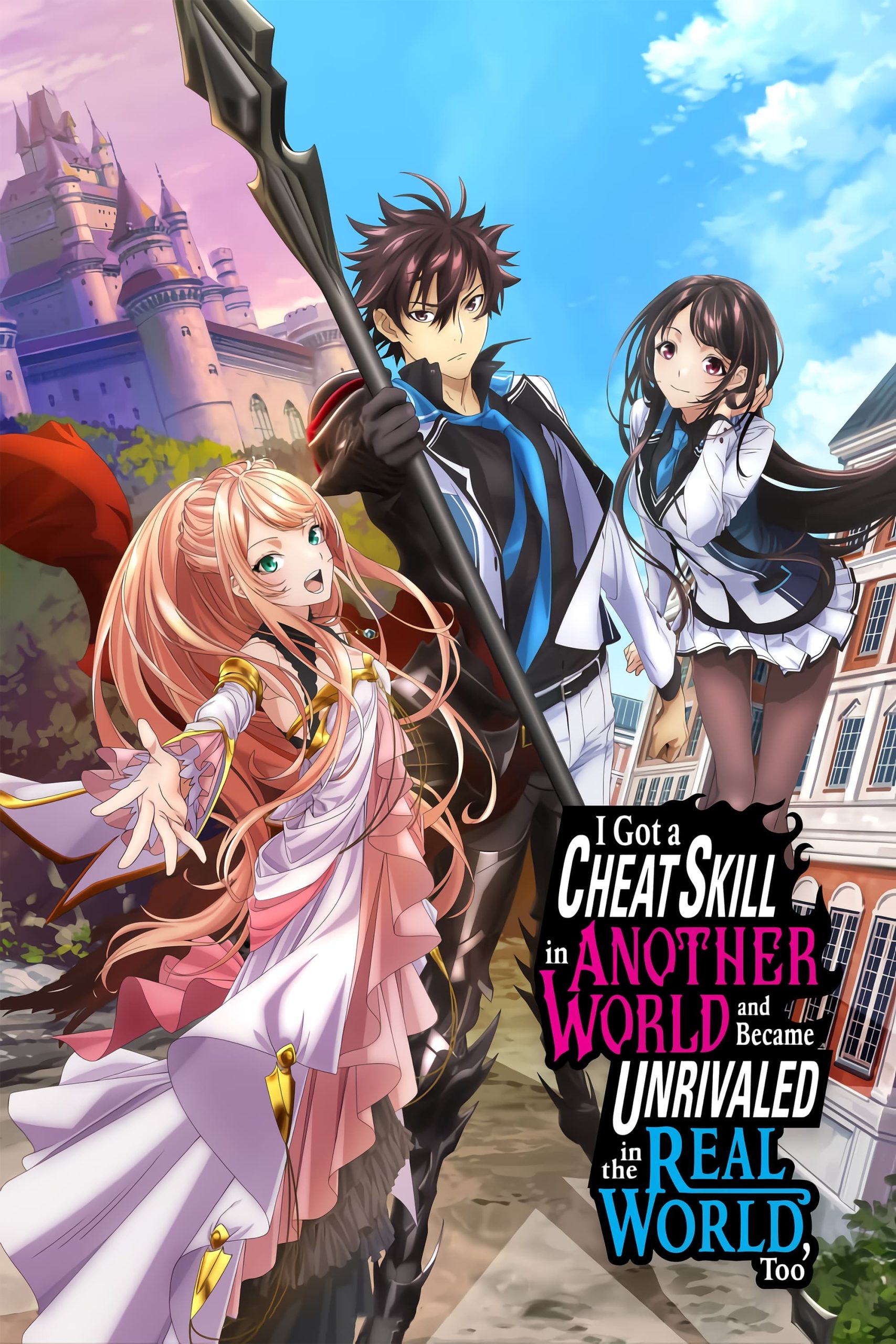 I Got a Cheat Skill in Another World and Became Unrivaled in the Real World, Too (2023): Season 01 Hindi Dubbed (ORG) Crunchyroll Anime4U